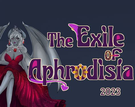 exile of aphrodisia|[18+] The Exile of Aphrodisia 2023 by Blue Fairy Media Games .